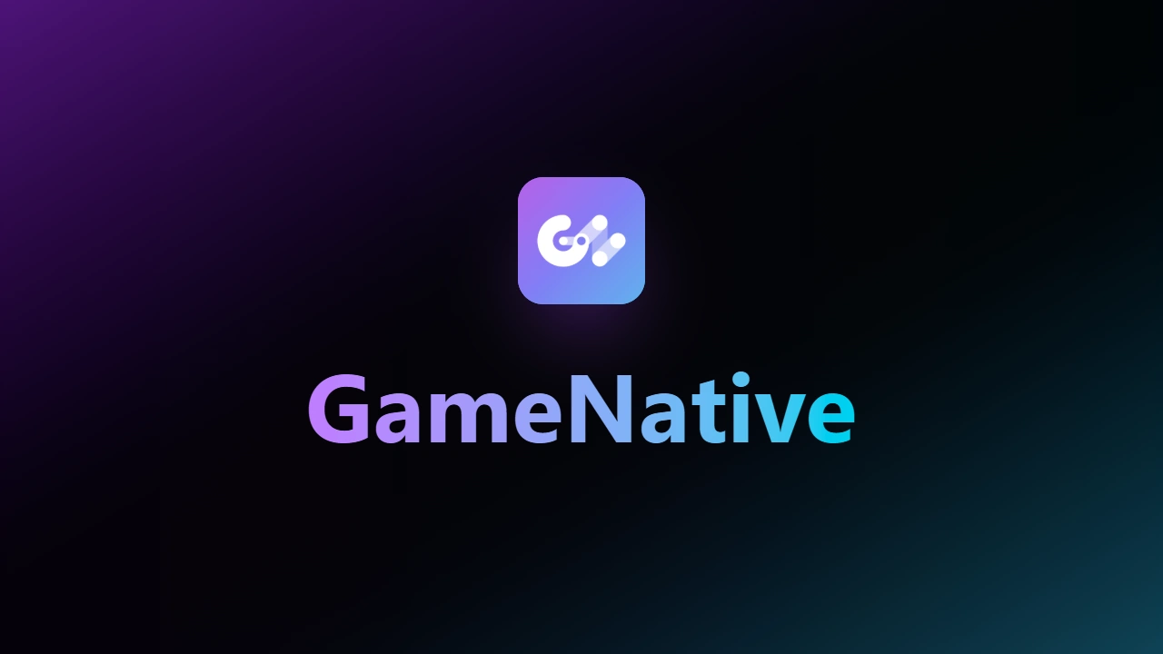 Gamenative Tutorial